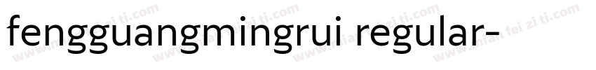 fengguangmingrui regular字体转换